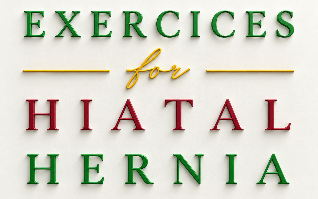 Exercises for Hiatal Hernia